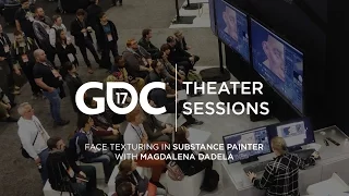 GDC 2017: Face Texturing in Substance Painter w/ Magdalena Dadela | Adobe Substance 3D