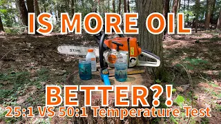 Will my chainsaw last longer if I use more oil? Is it safer? (25:1 VS 50:1 temperature testing)