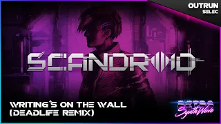 Scandroid - Writing's on the Wall (Deadlife Remix) ▪️ Outrun | RSTV 📺