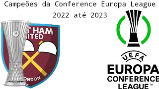 (REMAKE)Campeões da UEFA Europa Conference League (2021-22 - 2022-23)