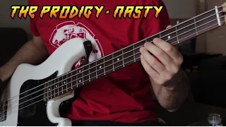 Prodigy - Nasty (Bass Cover)