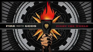 Fire From The Gods - Fight The World (Official Audio)