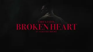 Chef Gustos feat. @SamanthaMogwe - Broken Heart (Official Visualizer + Lyrics)