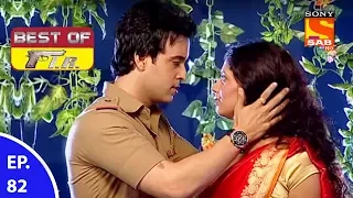 Best of FIR - एफ. आई. आर - Ep 82 - 25th July, 2017