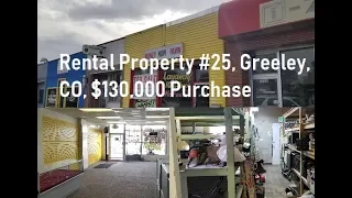 Just Bought Rental #25 for $130,000 in Greeley, Colorado