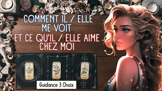 ❤️Comment Il Te Voit / Ce Qu'il Aime Chez Toi ? 🔥😍💞 (Guidance Sentimentale à 3 Choix) 🔮😘