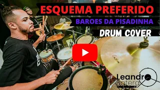 DRUM COVER [ Esquema preferido] versão  BARÕES  DA PISADINHA