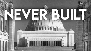 5 Massive buildings that were never built