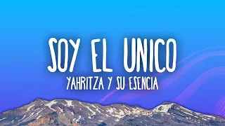 Yahritza Y Su Esencia - Soy El Unico