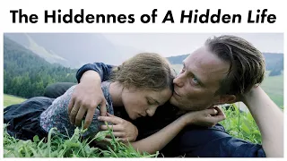 The Hiddenness of A Hidden Life (Video Essay)