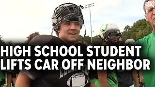 Teen lifts car off trapped neighbor