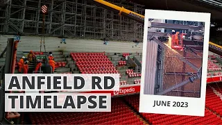Anfield Road End Timelapse | Liverpool FC give inside view of £80m redevelopment