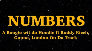 A Boogie Wit da Hoodie - Numbers (Lyrics) ft Roddy Ricch, Gunna & London On Da Track | We Are Lyrics