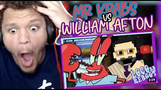 NEW FAVORITE BATTLE ALERT!!! LIKE NOT KIDDING!!?? WILLIAM AFTON VS MR KRABS RAP BATTLE REACTION!!!