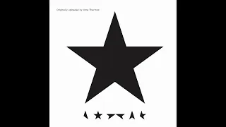 Blackstar - David Bowie (Full Album)