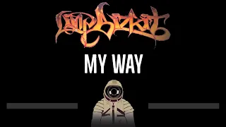 Limp Bizkit • My Way (CC) 🎤 [Karaoke] [Instrumental Lyrics]