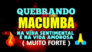 Poderosa Oração para Quebrar Feitiço e Macumba na vida Sentimental, Casamento e Vida Amorosa