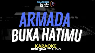 Armada - Buka Hatimu Karaoke Lirik