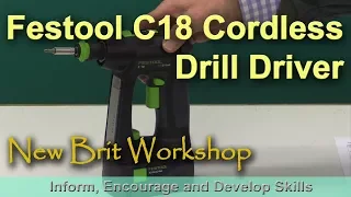 Festool C18 Cordless Drill Driver