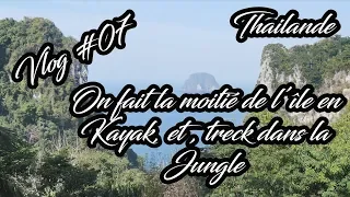 Vlog Thailande #07 -Kayak autour de Koh Mook et Treck dans la jungle-