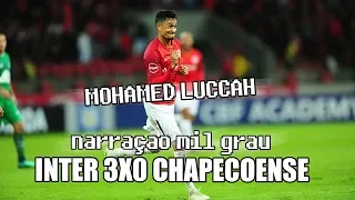 INTERNACIONAL 3X0 CHAPECOENSE - NARRAÇÃO INTER MIL GRAU | BRASILEIRÃO SÉRIE A 2018