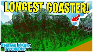 Theme Park Tycoon 2 *LONGEST* Coaster (WORLD RECORD) 😲