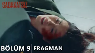 Sadakatsiz 9. Bölüm Fragmanı