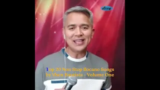 20 Non Stop Ilocano Hits Love Songs - Sung by Vhen Bautista