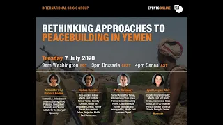 Rethinking Approaches to Peacebuilding in Yemen (Online Event, 7th July 2020)