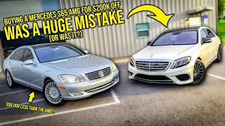 Buying A Mercedes S65 AMG For $200,000 Off Was A HUGE MISTAKE (Or Was It?)