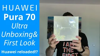 Huawei Pura 70 Ultra - Unboxing + First Look