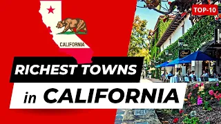 Top-10 Richest Towns and Cities in California, USA. 2022