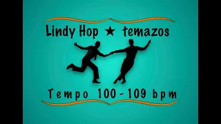 Slow Lindy Hop. Tempo 100-109 bpm