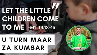 Sermon - U Turn Maar, Za Kumsar - Fr. Bolmax Pereira