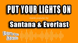 Santana & Everlast - Put Your Lights On (Versión Karaoke)