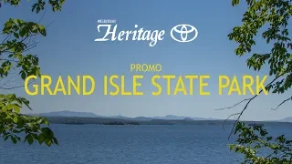 Vermont State Parks: Grand Isle State Park | Teaser