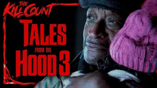 Tales From the Hood 3 (2020) KILL COUNT