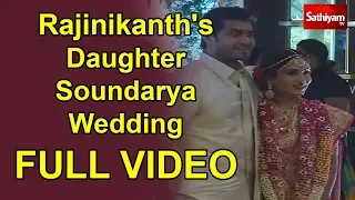 Rajinikanth's Daughter Soundarya Wedding Exclusive Full video | Soundarya - Vishagan Marriage