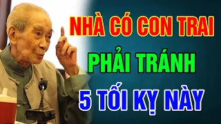 Nhà nào có con trai phải tránh 5 điều này - Triết Lý Hạnh Phúc