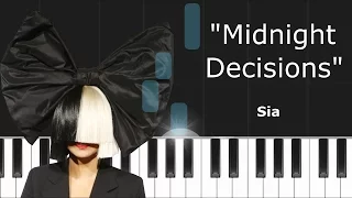 Sia - "Midnight Decisions" Piano Tutorial - Chords - How To Play - Cover