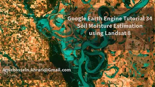Google Earth Engine Tutorial-34: Soil Moisture Estimation using Landsat 8 and TOTRAM algorithm