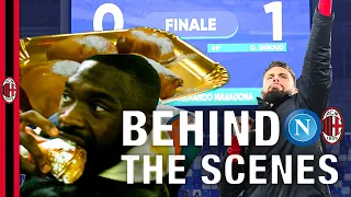 Behind The Scenes | Napoli v AC Milan | Exclusive