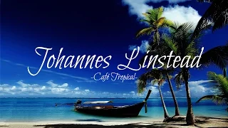 Johannes linstead - Cafe tropical