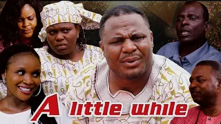 A LITTLE WHILE// Written by Sunkanmi Olugbenro Akinseye #seyipedro #arkfilms #damilolamikebamiloye