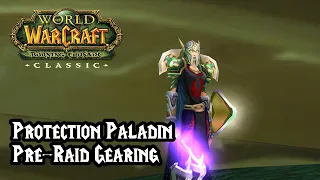 World of Warcraft: Burning Crusade Classic - Protection Paladin Tank pre-Raid BiS Gearing Guide