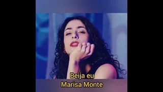 Beija eu ( Letra ) Marisa Monte