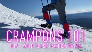 Crampons 101: How + When to Use Traction Devices