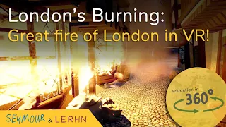 Experience the Great Fire of London in VR!
