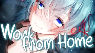 「Nightcore」 Work from Home - Fifth Harmony ft. Ty Dolla $ign ♡ (Lyrics)