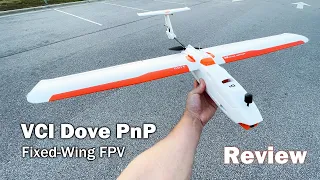 VCI Dove PnP Review - Fixed-Wing FPV!